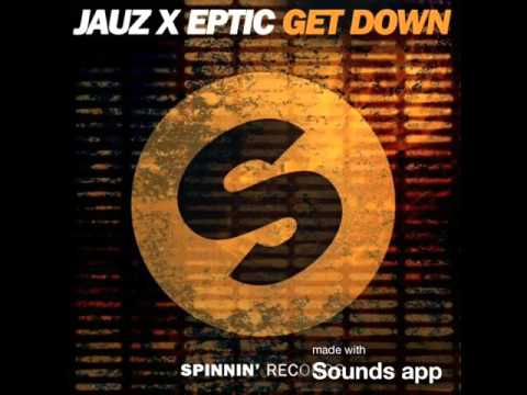 Jauz x Eptic - Get Down