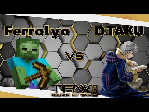 Tijuana at War (TAW) D taku (Robin)  vs ferolyo (Steve) winners pools