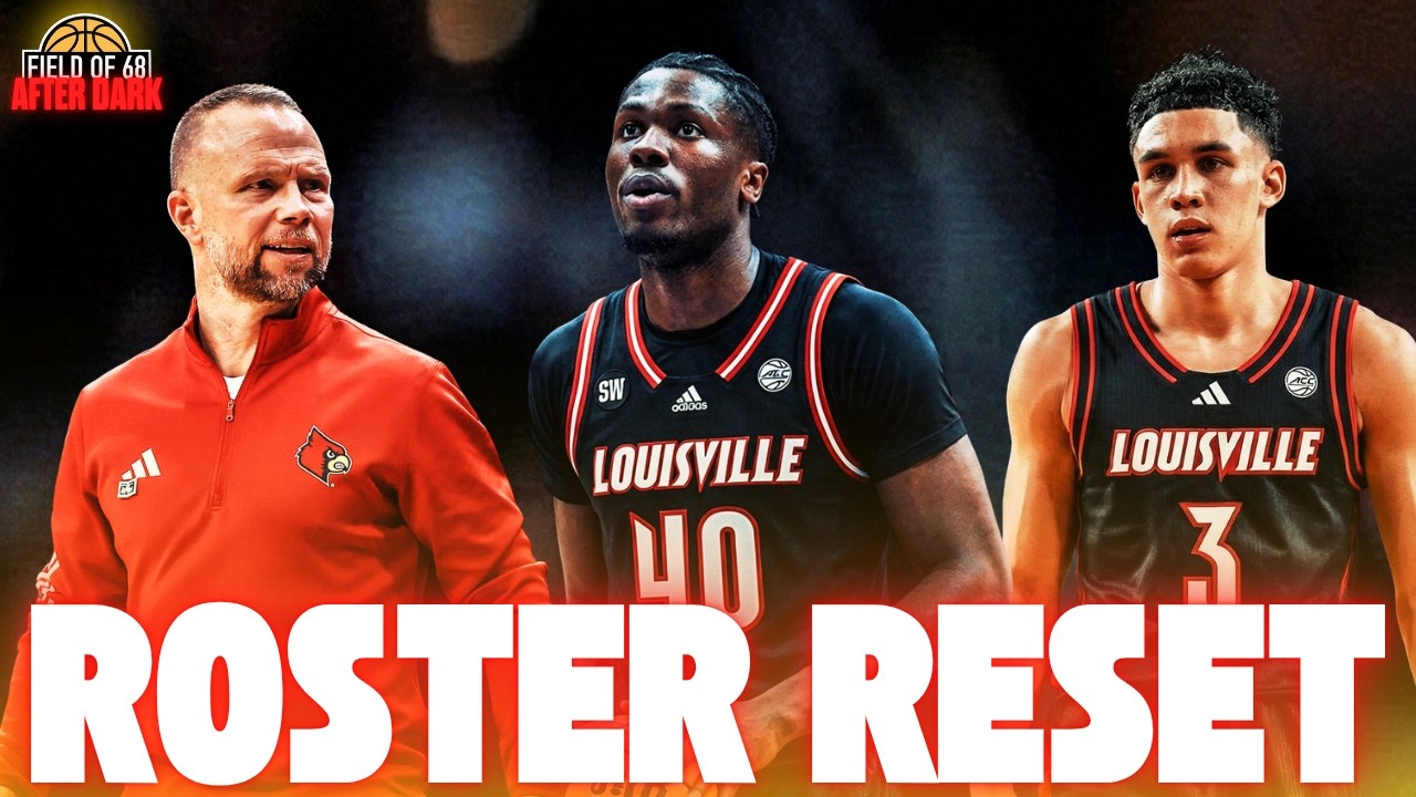 The CEILING and FLOOR for new-look Louisville | 'This is a top 4 seed for SURE!' | FIELD OF 68
