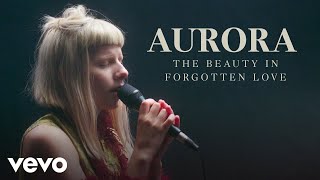 AURORA - &quot;Forgotten Love&quot; Live Performance | Vevo