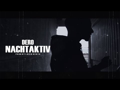 DERO46 - ► NACHTAKTIV ◄ (Official Video) (prod. by Lasik Beats)