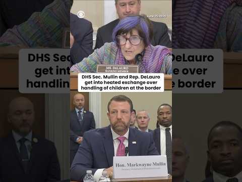 Mullin and Rep. DeLauro get into heated exchange over handling of children at the border #shorts