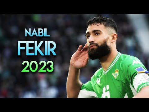 Nabil Fekir 2023 ✨ Dribbling Skills, Assists & Goals ► BETIS
