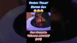 Download lagu SKIBIDI TOILET ZAMAN OLD!!! Hantu di WC dlm Film Hantu Suzzanna 'TELAGA ANGKER' 1984 sbg Kuntilanak! mp3
