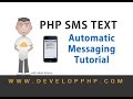 Send SMS Text Messages to Mobile Phone PHP Tutorial