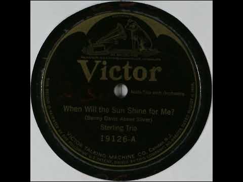 When Will the Sun Shine for Me? - Sterling Trio