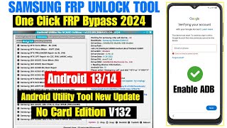 Samsung FRP Bypass One Click 2024 | Android 13/14 Unlock | Enable ADB Faile 2024