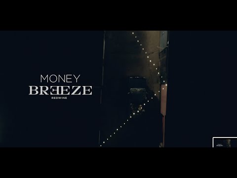 Breeze Redwine - Money (Official Music Video)