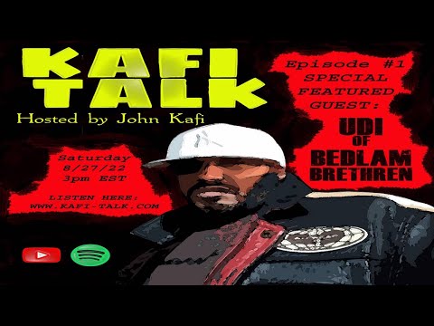 KAFI TALK 8/27/22 Special Featured Guest: Udi of Bedlam Brethren