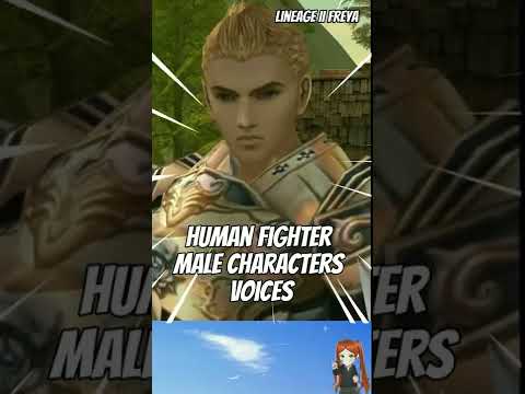 Lineage 2 Freya Shorts Human Fighter Male Characters  Voices