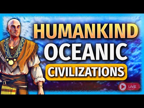 HUMANKIND - Let's Build a NEW NAVAL CIVILIZATION! 
