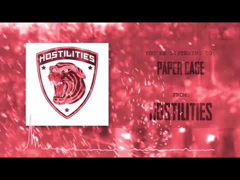 Hostilities - Paper Cage (Official Stream)