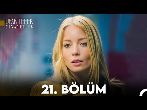 Ufak Tefek Cinayetler 21. Bölüm (FULL HD)