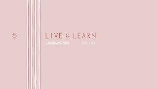 Sabrina Starke - Live & Learn (Audio)