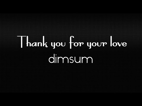 thank you for your love - dimsum (LYRICS)