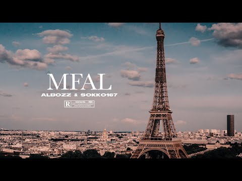 ALBOZZ x SOKKO167 - MFAL (prod. by DVDN)
