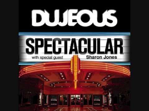 Dujeous - Spectacular Ft Sharon Jones .
