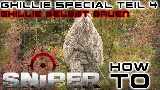Ghillie How To Special Teil 3: GHILLIE SUIT SELBST BAUEN | Sniper-as.de