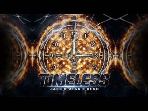 Jaxx & Vega X KEVU - Timeless