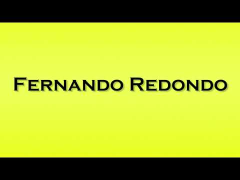 Pronunciation of Fernando Redondo
