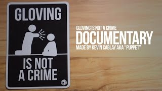 Gloving Is Not A Crime - A Short Film by Puppet [EmazingLights.com]