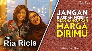 Download lagu KETIKA HARGA DIRIMU DIHANCURKAN - feat RIA RICIS (Video Motivasi) | Spoken Word | Merry Riana mp3