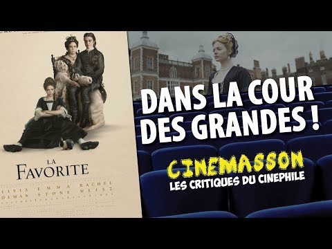 CINEMASSON ► Critique de « La Favorite »