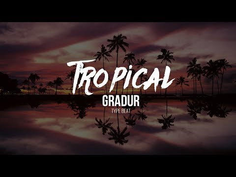 Gradur Afrotrap Type Beat 2017 - "Tropical" | prod. Worek x 2K