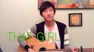 That Girl - David Choi cover by Alex Thao