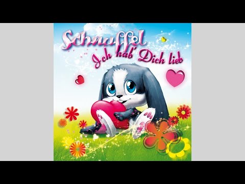 Schnuffel - Ich hab' Dich lieb (full album)