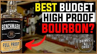 Benchmark Full Proof Whiskey Review | Drinks and Chill Blind Review