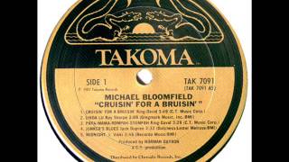 Michael Bloomfield - Cruisin' for a Bruisin'