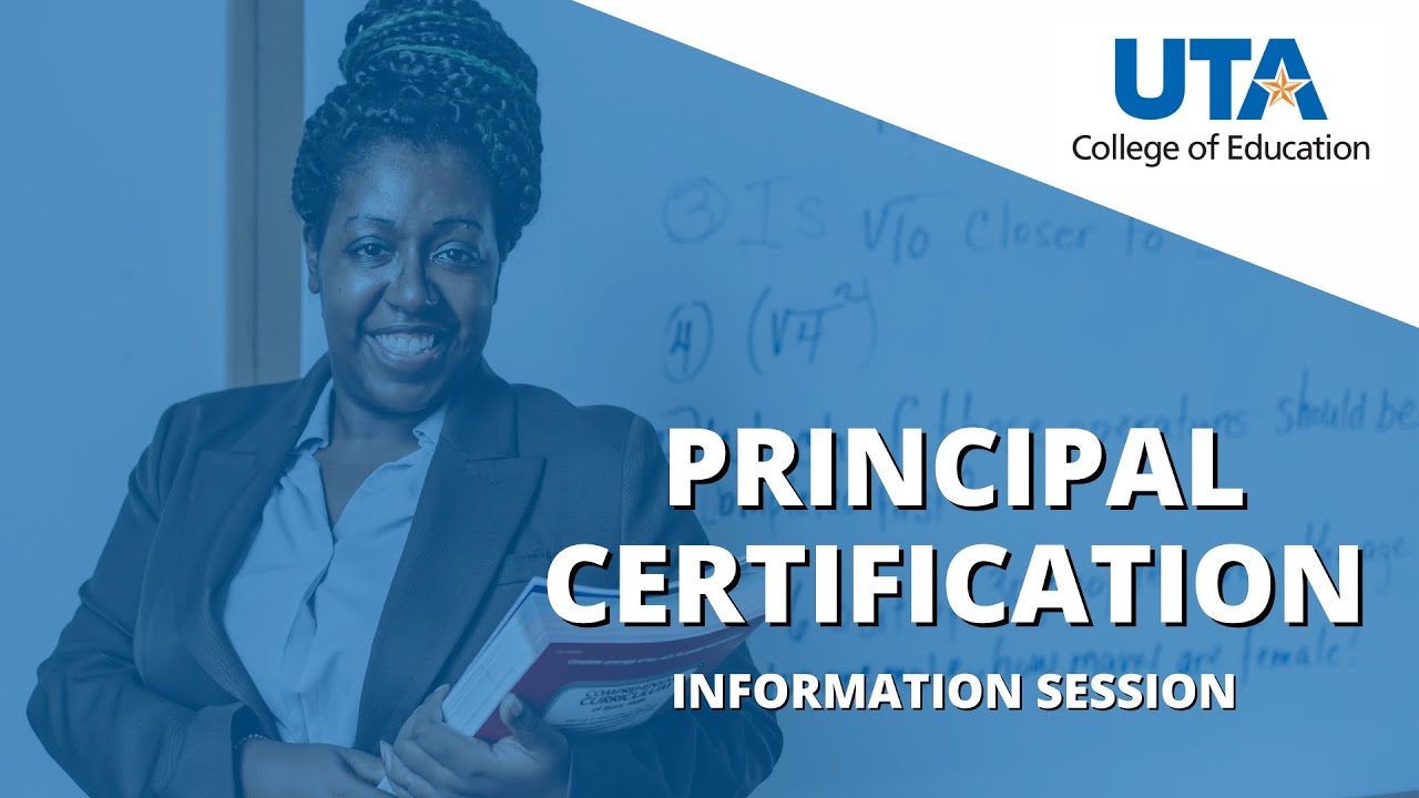 Principal Certification Information Session