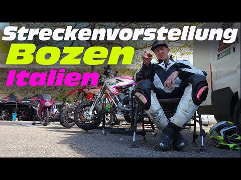 Streckenvorstellung Bozen Italien