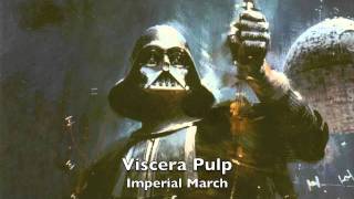 Imperial March - Dubstep remix (Viscera Pulp)