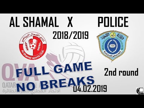 Al Shamal X Police 0:3 - Qatar Volleyball League 18/19 - (04.02.2019) NO BREAKS, BACK VIEW