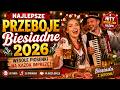 Najlepsze Przeboje Biesiadne 2026 Wesołe Piosenki Na Każdą Imprezę