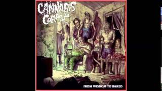 Cannabis Corpse - Zero weed tolerance