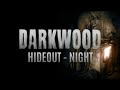 Darkwood - Ambience - Hideout (night)