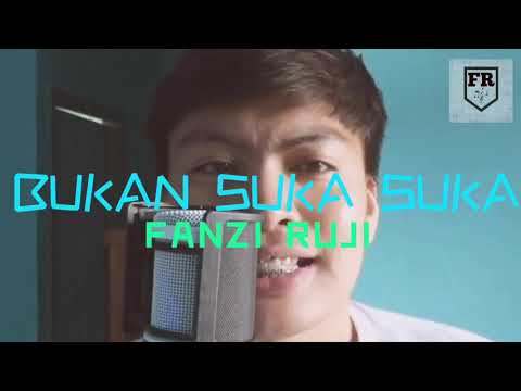 Bukan Suka Suka - Tyqa Buloonk (Male Cover) | Cover by Fanzi Ruji