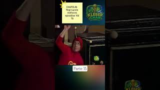 CHAPOLIN Reprisando melhores episódios Vol 16 parte 15