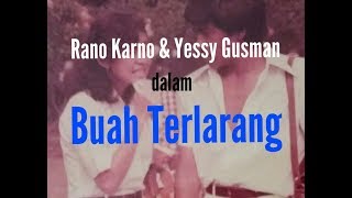Download lagu Film Rano karno Yessy gusman Buah Terlarang full M... mp3