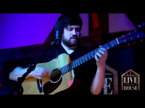 Kris Drever - If Wishes Were Horses - 'Live in the House'