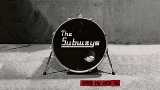 The Subways - Kalifornia (Official Audio)