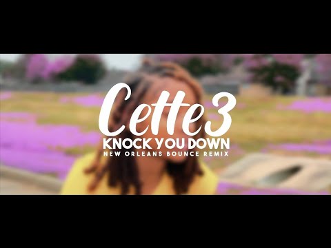 CETTE 3-Knock You Down Bounce Remix (Original Artist-"Keri Hilson")