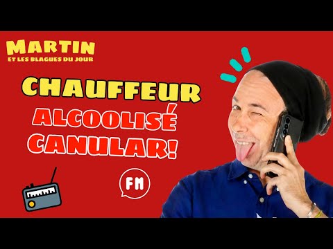 Chauffeur alcoolisé – Canular! - L'Appel Trop Con