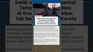 Pria Asal Riau Tewas Tertabrak KA Bandara di Green Garden Jakbar, Tak Sadar Ada Dua Kereta