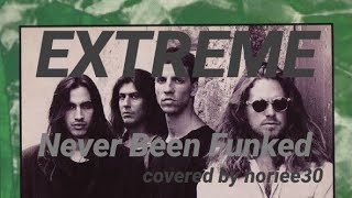 EXTREME   Never Been Funked   cover