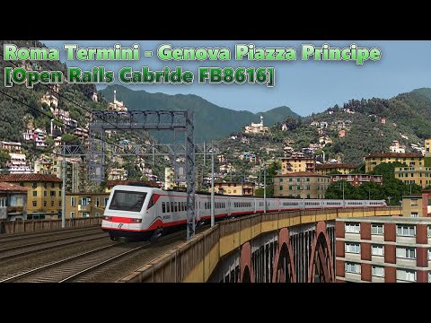 Roma Termini   Genova Piazza Principe [Open Rails Cabride FB8616]