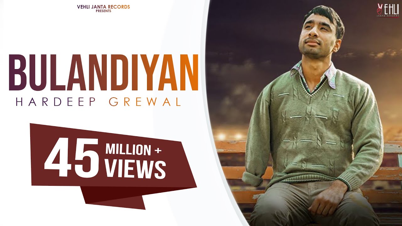 Bulandiyan Lyrics | Hardeep Grewal | Punjabi Song